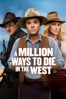 A Million Ways to Die In the West - Seth MacFarlane