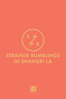 Strange Rumblings In Shangri La - Joe G