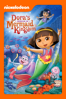Dora's Rescue in Mermaid Kingdom (Dora the Explorer) - George Chialtas & Allan Jacobsen