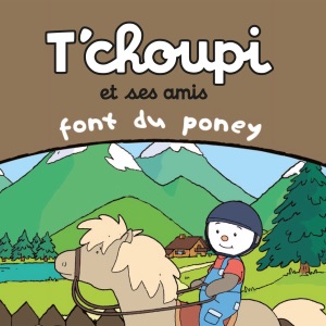 Voir T'choupi et ses amis: font du poney - Episode 1