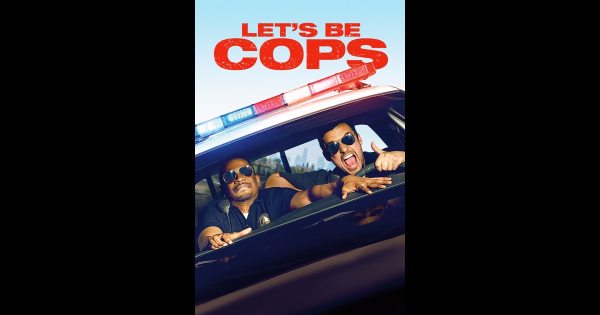 Let's Be Cops on iTunes