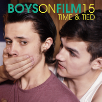 Boys On Film - Boys On Film 15, Time & Tied artwork