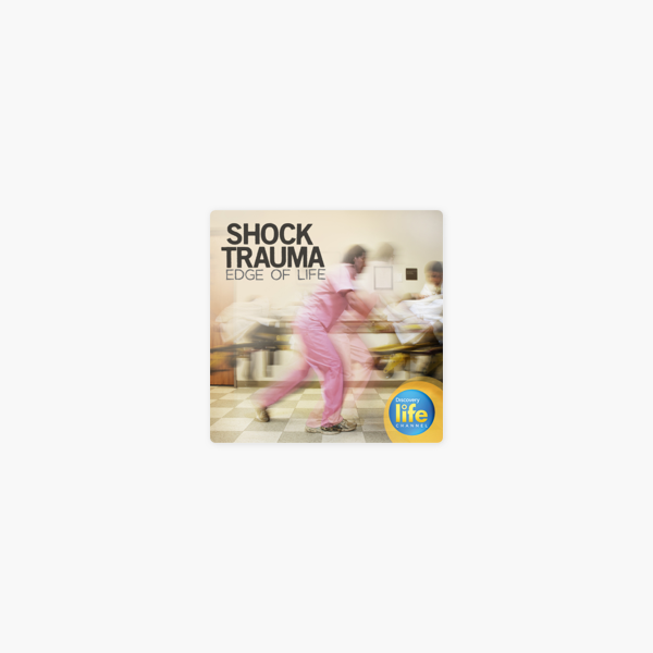 Shock Trauma Edge Of Life Season 1 On Itunes