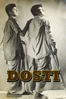 Dosti - Satyen Bose