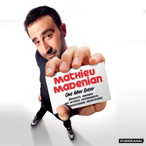 Spectacle Mathieu Madenian - Episode 1
