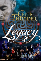 Celtic Thunder: Legacy - Volume One