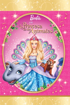 ‎Barbie En La Princesa De Los Animales En ITunes