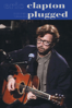 Eric Clapton: Unplugged Deluxe - Eric Clapton