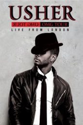 Usher: OMG Tour - Live At London O2