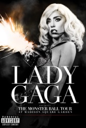 Lady Gaga Presents: The Monster Ball Tour At Madison Square Garden