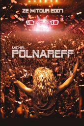 Michel Polnareff: Ze (re) Tour 2007