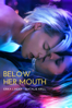 Below Her Mouth - April Mullen