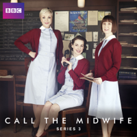 Call the Midwife - Call the Midwife, Series 3 artwork