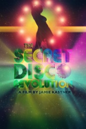 The Secret Disco Revolution