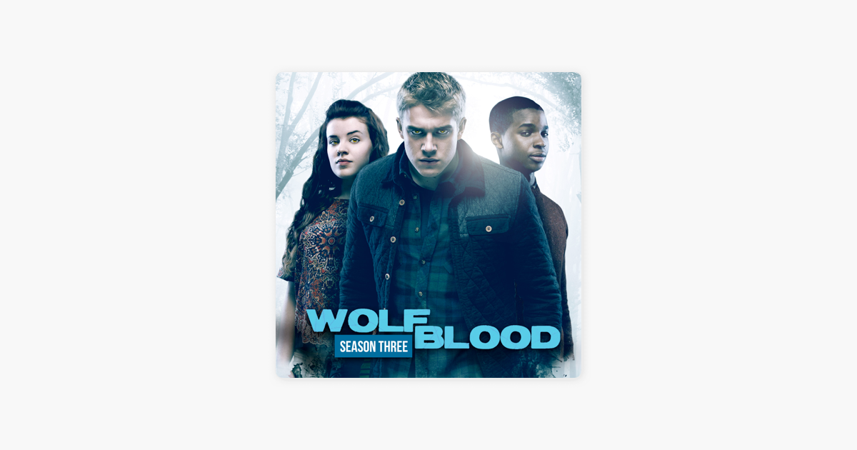 ‎wolfblood, Season 3 On Itunes