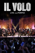 Il Volo - Live from Pompeii