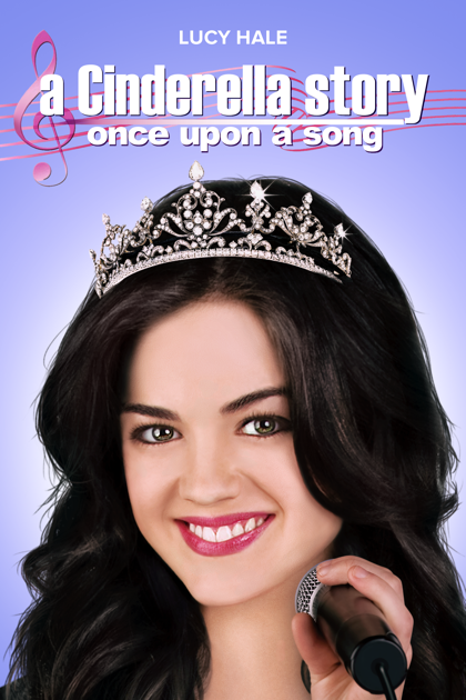 ‎A Cinderella Story: Once Upon a Song on iTunes