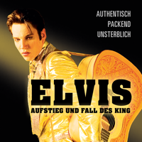 Elvis - Elvis - Aufstieg und Fall des King artwork