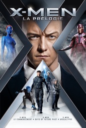 X-Men: La Prélogie