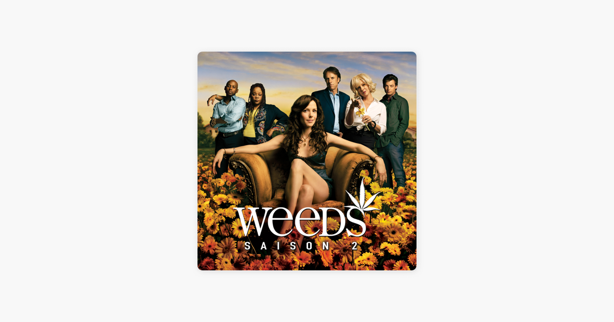 Weeds Saison 2 Vf Sur Itunes