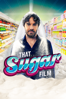 That Sugar Film - Damon Gameau