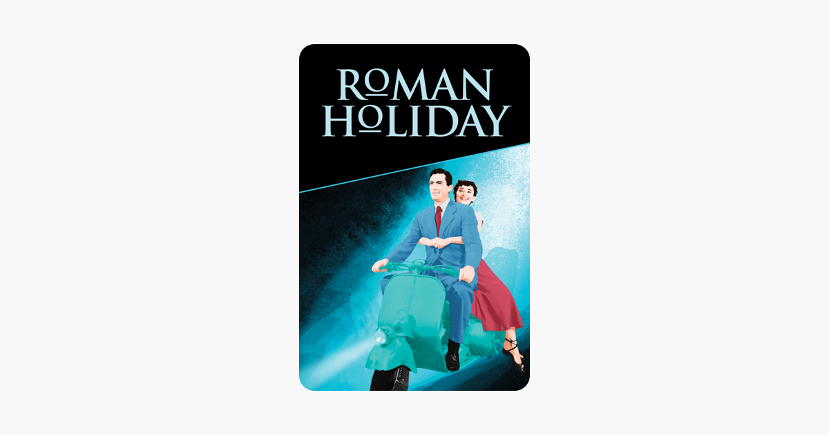 Roman Holiday On Itunes Roman Holiday On Itunes