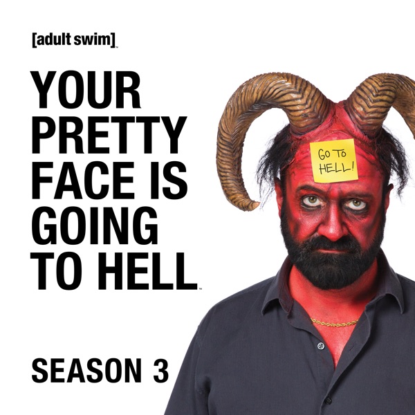 your pretty face is going to hell shirt