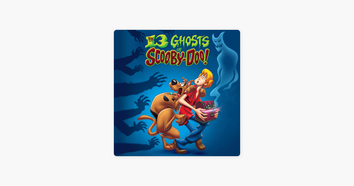 ‎the 13 Ghosts Of Scooby Doo The Complete Series On Itunes 