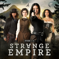 Strange Empire - Strange Empire - Staffel 1 artwork