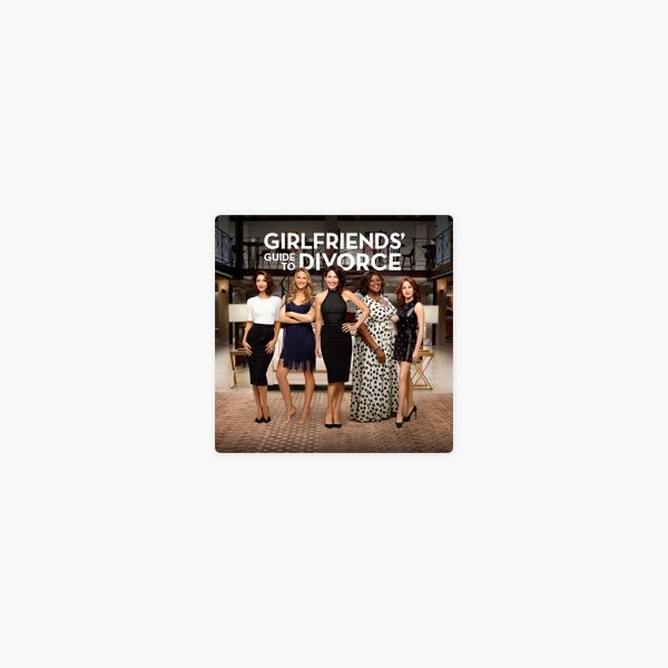 Girlfriends Guide To Divorce Season 3 Bei Itunes