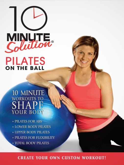 10 Minute Solution Pilates OnTheBall Apple TV