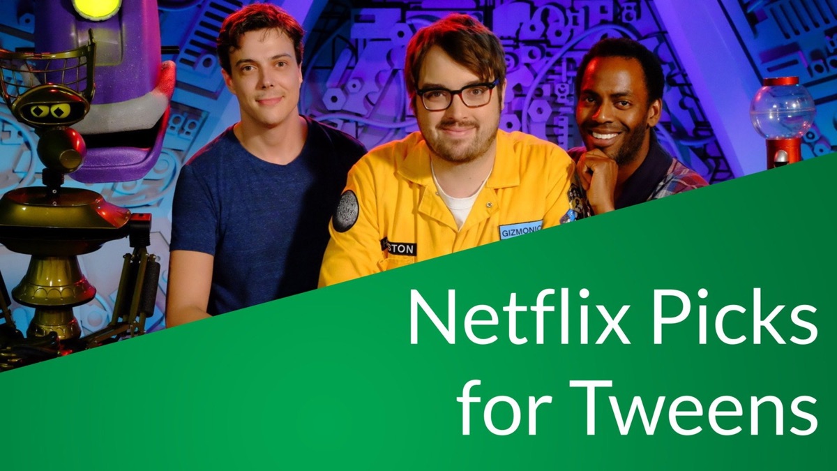 Netflix Picks for Tweens | Apple TV