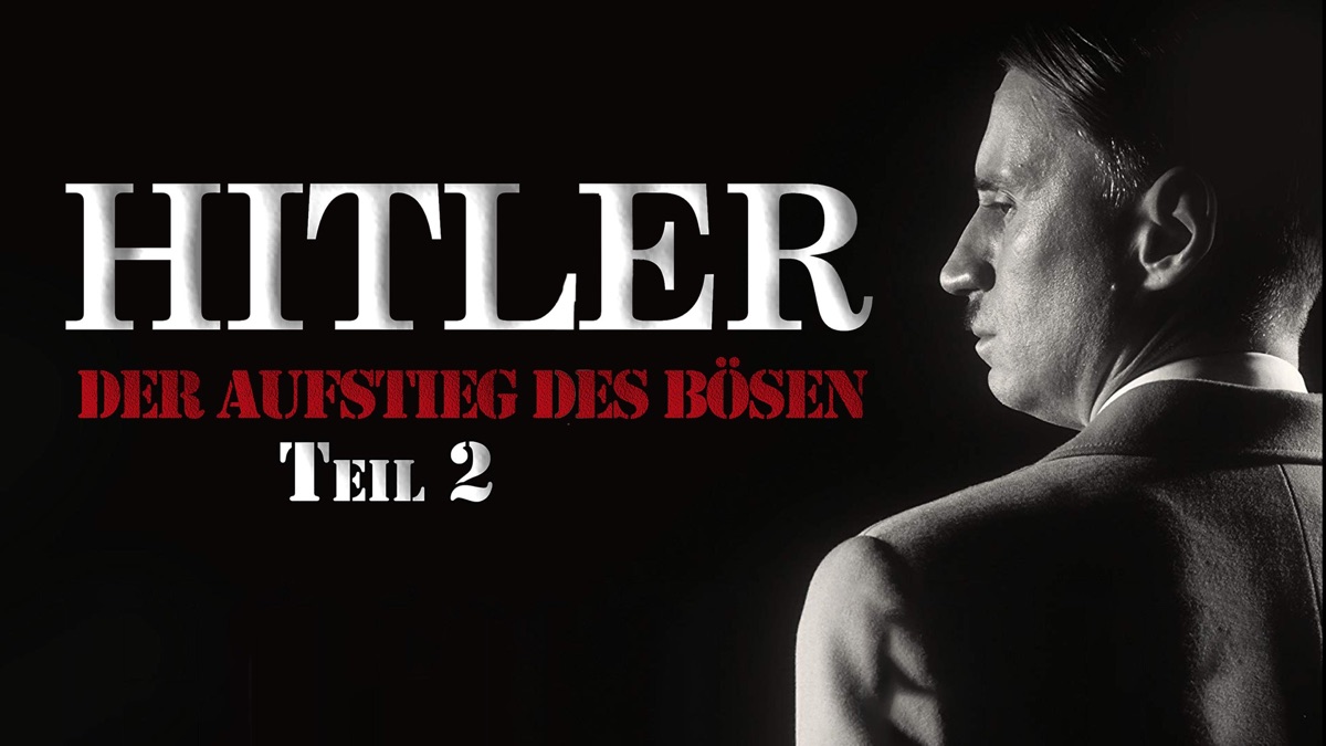 Adolf Hitler Der Aufstieg Des Bösen Stream tv.apple.com