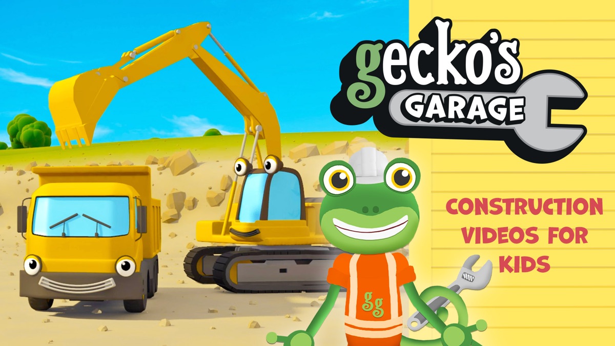 Gecko's Garage - Construction Videos for Kids | Apple TV