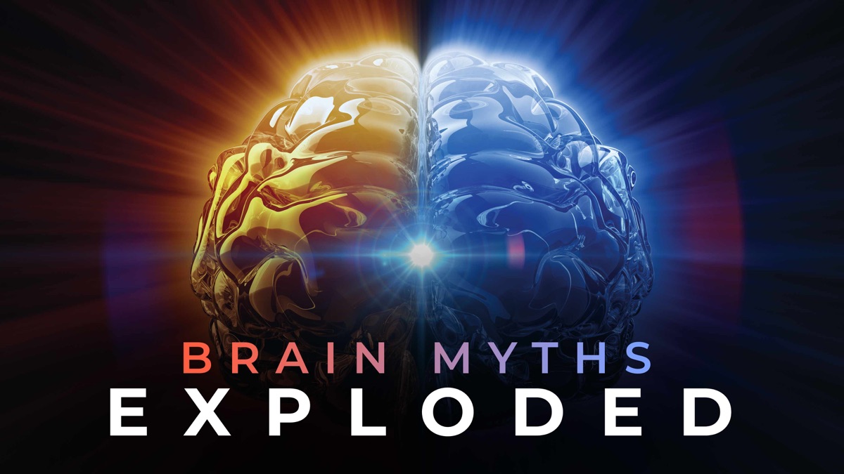 Brain Myths Exploded: Lessons from Neuroscience | Apple TV