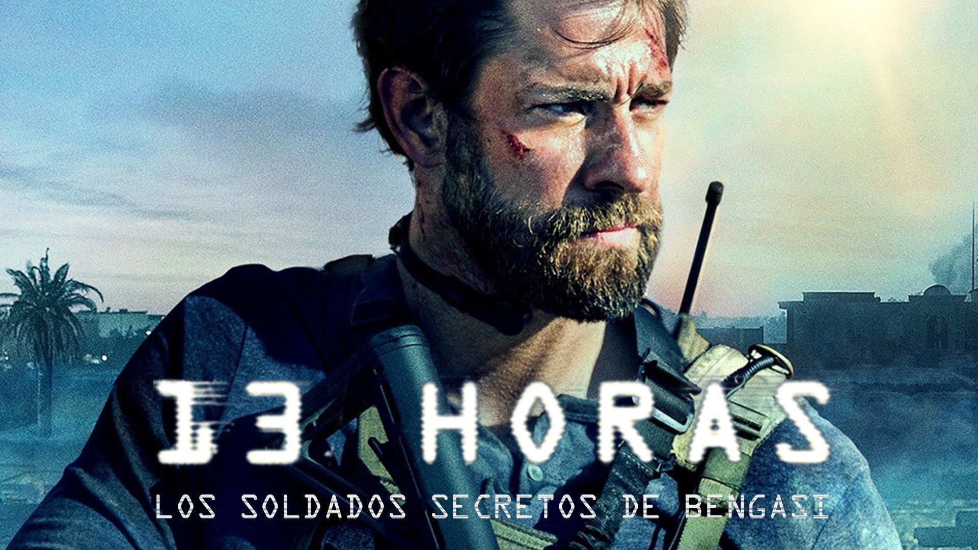 13 Horas: Los soldados secretos de Bengasi | Apple TV