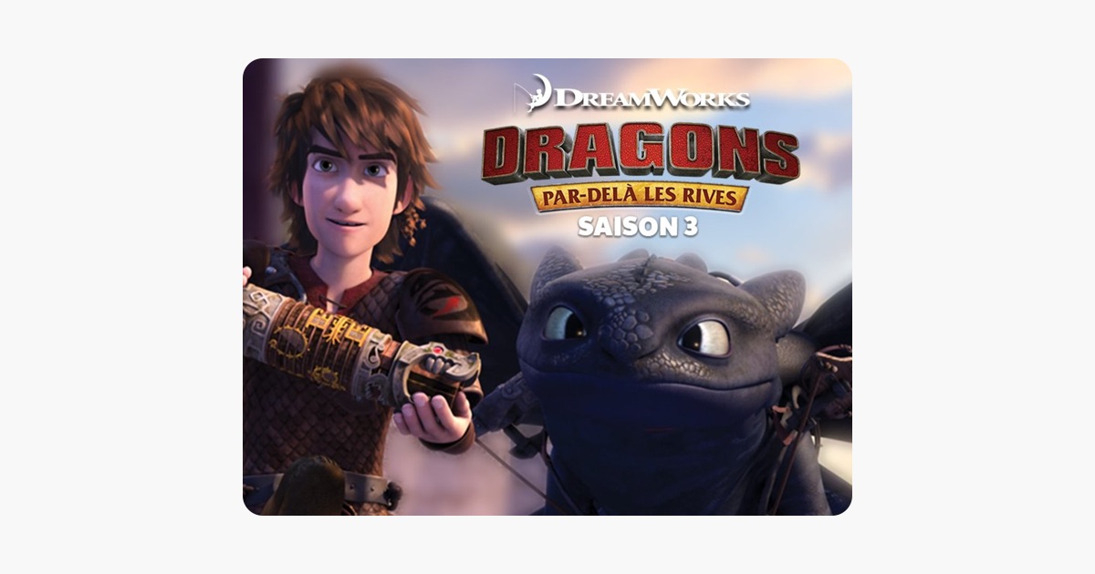 Dragons Par Dela Les Rives Sur Apple Tv